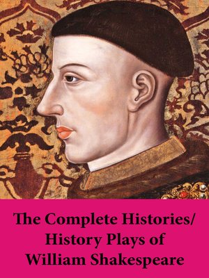 cover image of The Complete Histories and History Plays of William Shakespeare
